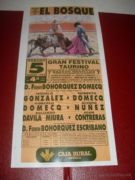 Tauromachie: CARTEL DE TOROS. PLAZA DE EL BOSQUE. 1994. BOHORQUEZ DOMECQ, NU&Ntilde;EZ, GONZALEZ, MIURA, ESCRIBANO...