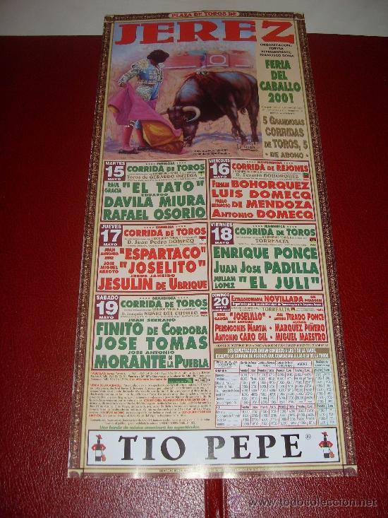 Tauromachie: CARTEL DE TOROS. PLAZA DE JEREZ. 2001. EL TATO, MIURA, OSORIO, MENDOZA, EL JULI, PADILLA, PONCE...