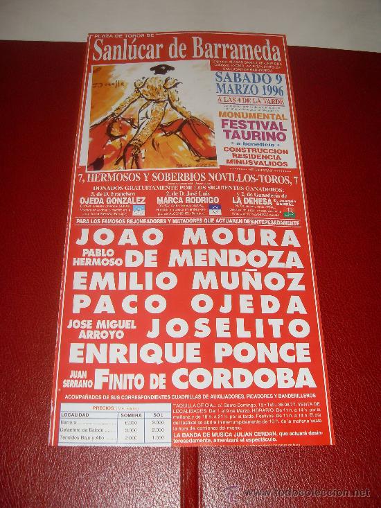Tauromaquia: CARTEL DE TOROS. PLAZA DE SANLUCAR. 1996. MOURA, MENDOZA, MU&Ntilde;OZ, OJEDA, JOSELITO, PONCE...