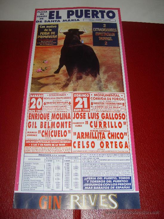 Tauromachie: CARTEL DE TOROS. PLAZA DEL PUERTO. 1995. MOLINA, BELMONTE, CHICUELO, GALLOSO, CURRILLO, ORTEGA...