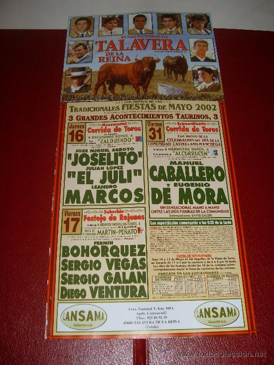 Tauromaquia: CARTEL DE TOROS. PLAZA DE TALAVERA DE LA REINA. 2002. JOSELITO, EL JULI, MARCOS, CABALLERO, VEGAS...