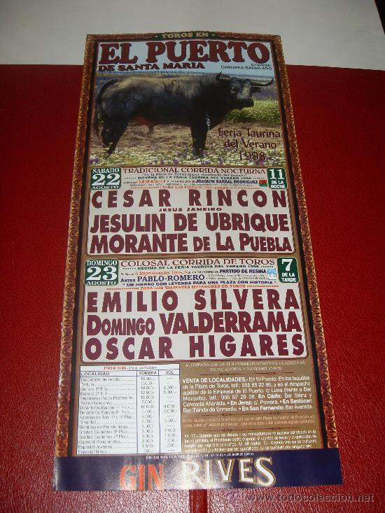 Tauromachie: CARTEL DE TOROS. PLAZA DEL PUERTO. 1998. RINCON, UBRIQUE, MORANTE DE LA PUEBLA, VALDERRAMA...