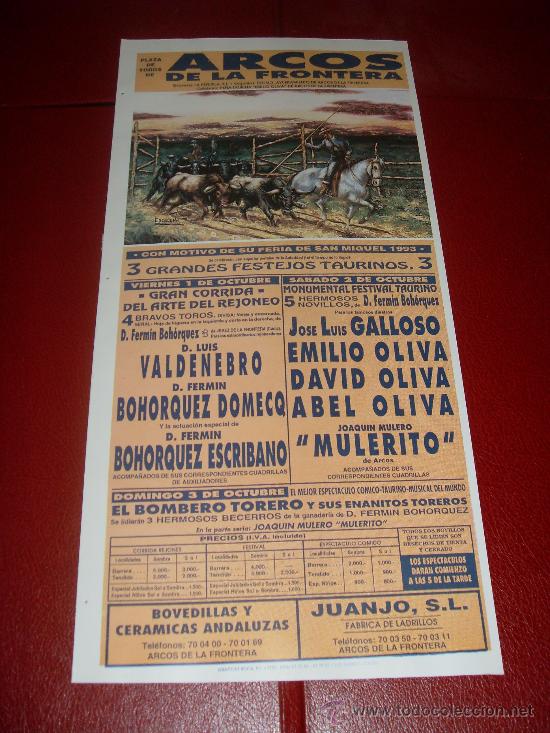 Tauromachie: CARTEL DE TOROS. PLAZA DE ARCOS. 1993. VALDENEBRO, BOHORQUEZ DOMECQ, ESCRIBANO, GALLOSO, OLIVA...