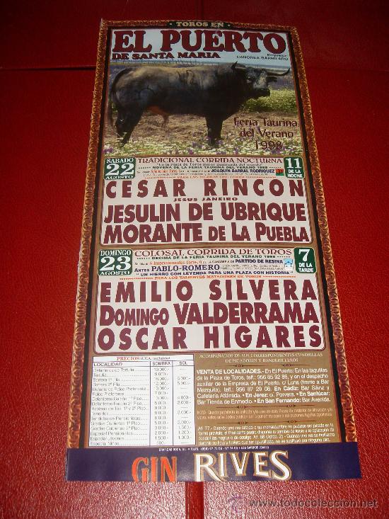 Tauromachie: CARTEL DE TOROS. PLAZA DEL PUERTO. 1998. CESAR RINCON, UBRIQUE, MORANTE DE LA PUEBLA, VALDERRAMA...