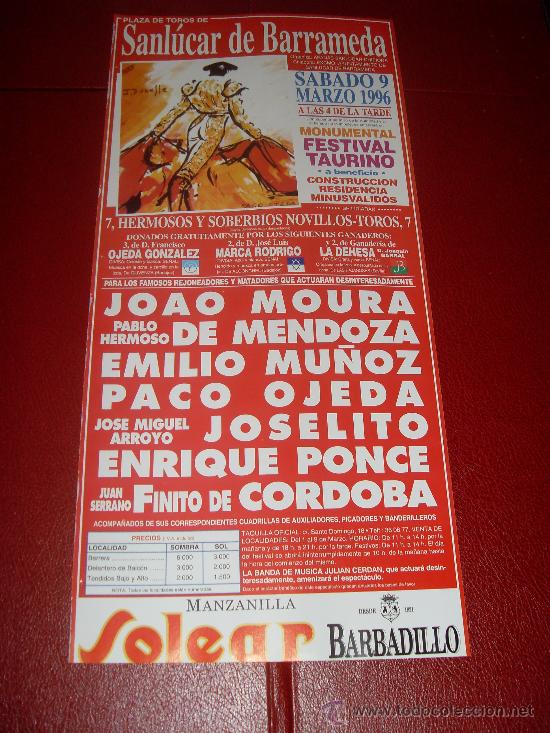 Tauromaquia: CARTEL DE TOROS. PLAZA DE SANLUCAR. 1996. MOURA, MENDOZA, MU&Ntilde;OZ, OJEDA, JOSELITO, PONCE, CORDOBA.