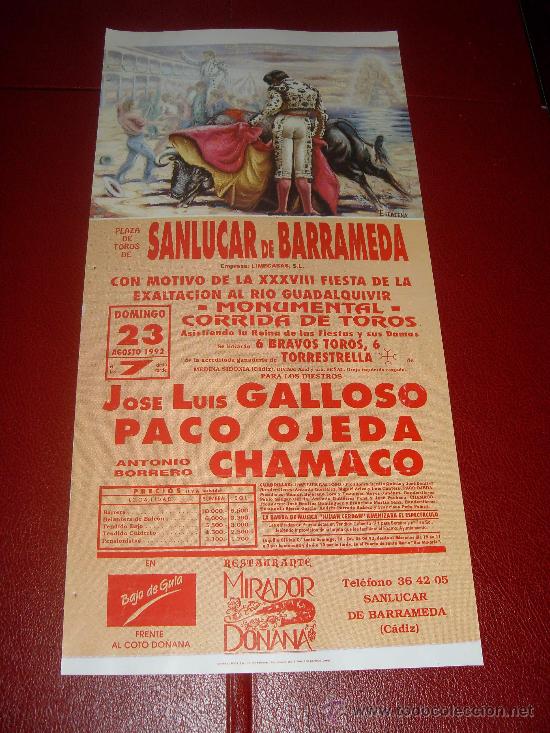 Tauromaquia: CARTEL DE TOROS. PLAZA DE SANLUCAR. 1992. GALLOSO, PACO OJEDA, CHAMACO.