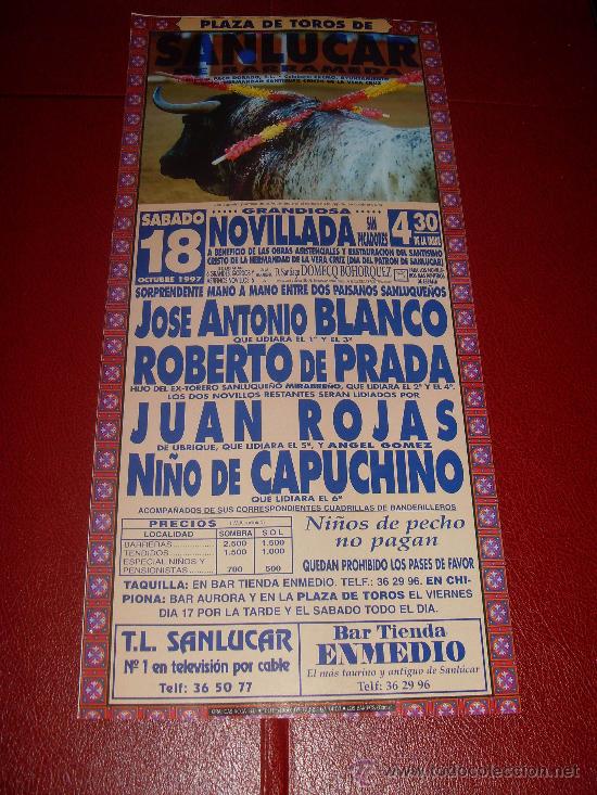 Tauromaquia: CARTEL DE TOROS. PLAZA DE SANLUCAR. 1997. BLANCO, ROBERTO DE PRADA, JUAN ROJAS, NI&Ntilde;O DE CAPUCHINO.
