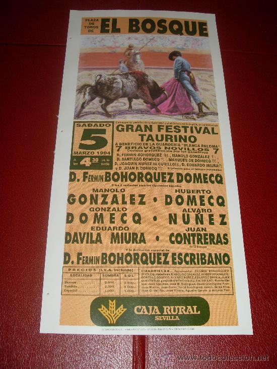 Tauromaquia: CARTEL DE TOROS. PLAZA DE EL BOSQUE. 1994. DOMECQ, GONZALEZ, NU&Ntilde;EZ, CONTRERAS, MIURA...