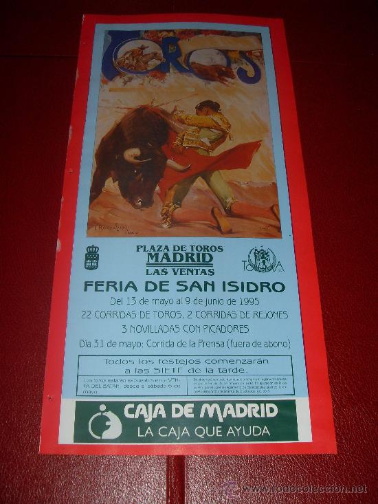 Tauromaquia: CARTEL DE TOROS. PLAZA DE MADRID. 1995. FERIA SAN ISIDRO. CAMARA, CAMPUZANO, RIVERA, ORTEGA CANO...