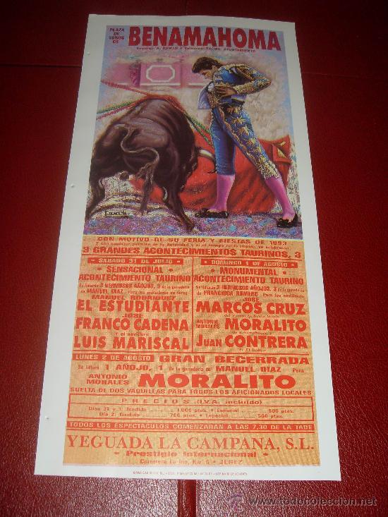Tauromaquia: CARTEL DE TOROS. PLAZA DE BENAMAHOMA. 1993. EL ESTUDIANTE, CADENA, MARISCAL, MARCOS CRUZ, MORALITO..