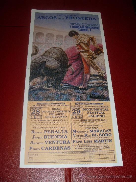 Tauromaquia: CARTEL DE TOROS. PLAZA DE ARCOS. 1991. PERALTA, BUENDIA, VENTURA, CARDENAS, EL SORO, MARTIN...