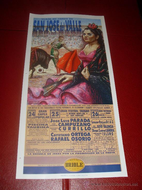 Tauromaquia: CARTEL DE TOROS. PLAZA DE SAN JOSE DEL VALLE. 1991. PARADA, CAMPUZANO, CURRILLO, ORTEGA, ISLE&Ntilde;O...