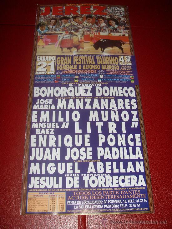 Tauromaquia: CARTEL DE TOROS. PLAZA DE JEREZ. 1998. DOMECQ, MANZANARES, MU&Ntilde;OZ, LITRI, PONCE, PADILLA, ABELLAN...