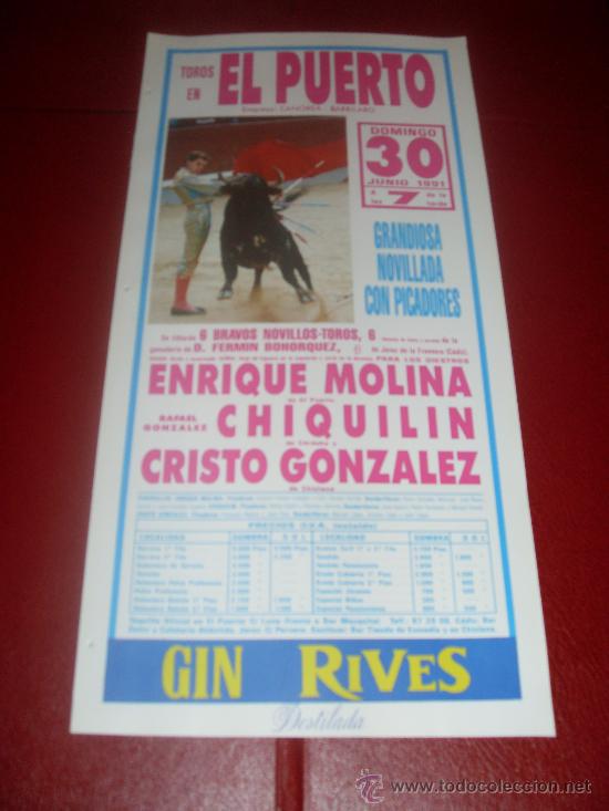 Tauromachia: CARTEL DE TOROS. PLAZA DEL PUERTO. 1991. ENRIQUE MOLINA, CHIQUILIN, CRISTO GONZALEZ.