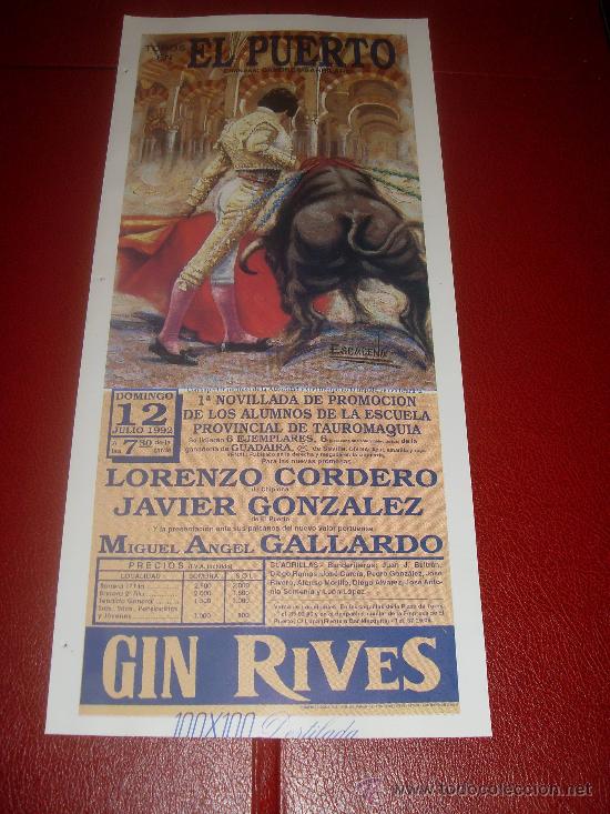 Tauromachia: CARTEL DE TOROS. PLAZA DEL PUERTO. 1992. LORENZO CORDERO, JAVIER GONZALEZ, GALLARDO.