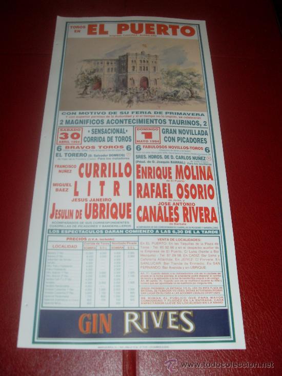Tauromachia: CARTEL DE TOROS. PLAZA DEL PUERTO. 1994. CURRILLO, LITRI, UBRIQUE, MOLINA, OSORIO, CANALES RIVERA.