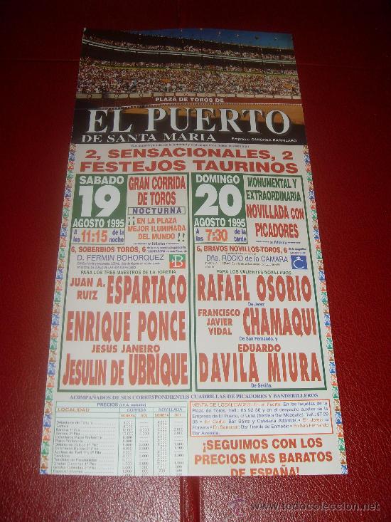 Tauromachie: CARTEL DE TOROS. PLAZA DEL PUERTO. 1995. ESPARTACO, PONCE, UBRIQUE, OSORIO, CHAMAQUI, MIURA.