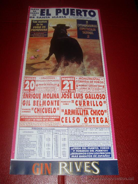Tauromachie: CARTEL DE TOROS. PLAZA DEL PUERTO. 1995. MOLINA, BELMONTE, CHICUELO, GALLOSO, CURRILLO, ORTEGA...