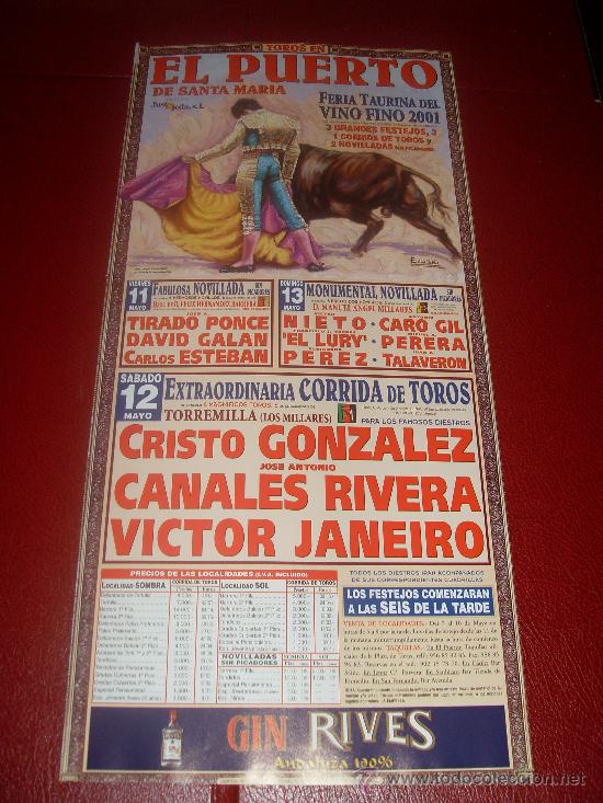 Tauromachie: CARTEL DE TOROS. PLAZA DEL PUERTO. 2001. CRISTO GONZALEZ, CANALES RIVERA, JANEIRO, CARO GIL...