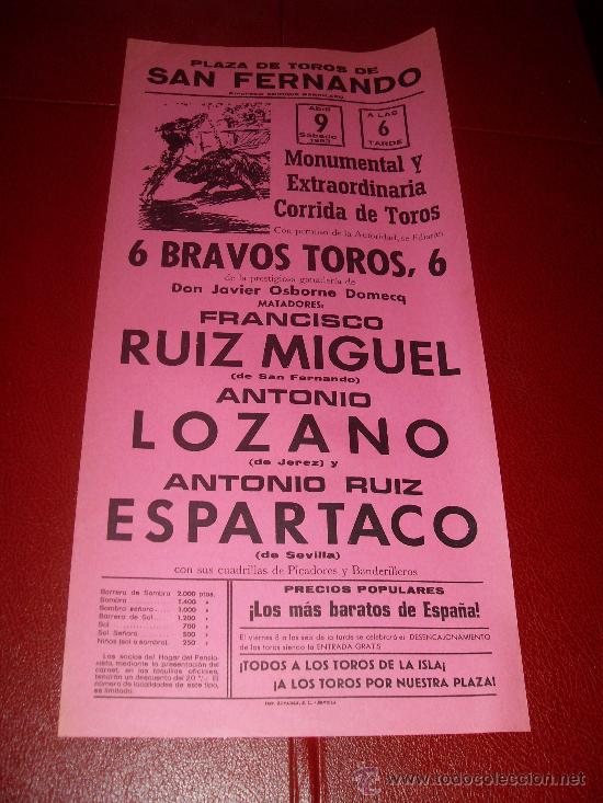 Tauromachie: CARTEL DE TOROS. PLAZA DE SAN FERNANDO. 1983. RUIZ MIGUEL, LOZANO, ESPARTACO.
