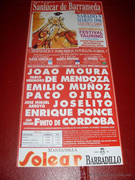 Tauromaquia: CARTEL DE TOROS. PLAZA DE SANLUCAR. 1996. MOURA, MENDOZA, MU&Ntilde;OZ, OJEDA, JOSELITO, PONCE, FINITO...
