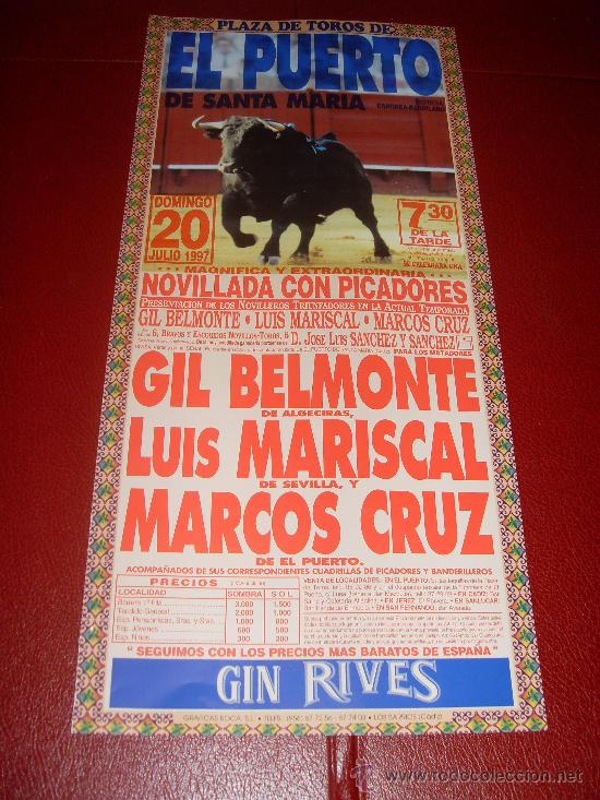 Stierkampf: CARTEL DE TOROS. PLAZA DE PUERTO REAL. 1997. GIL BELMONTE, MARISCAL, MARCOS CRUZ.