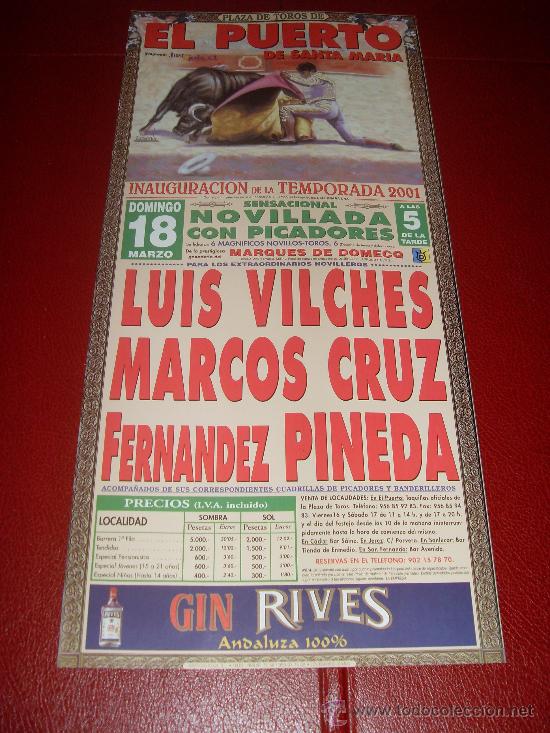 Stierkampf: CARTEL DE TOROS. PLAZA DE PUERTO REAL. 2001. LUIS VILCHES, MARCOS CRUZ, PINEDA.