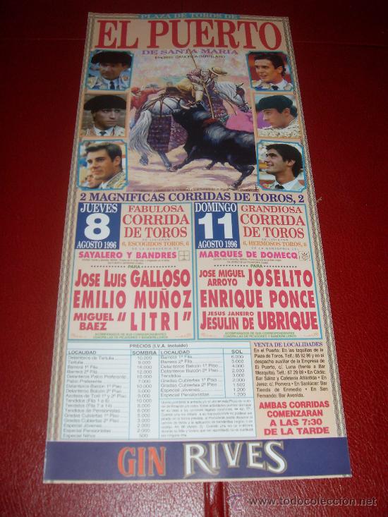 Tauromaquia: CARTEL DE TOROS. PLAZA DE PUERTO REAL. 1996. GALLOSO, MU&Ntilde;OZ, LITRI, JOSELITO, PONCE, UBRIQUE.