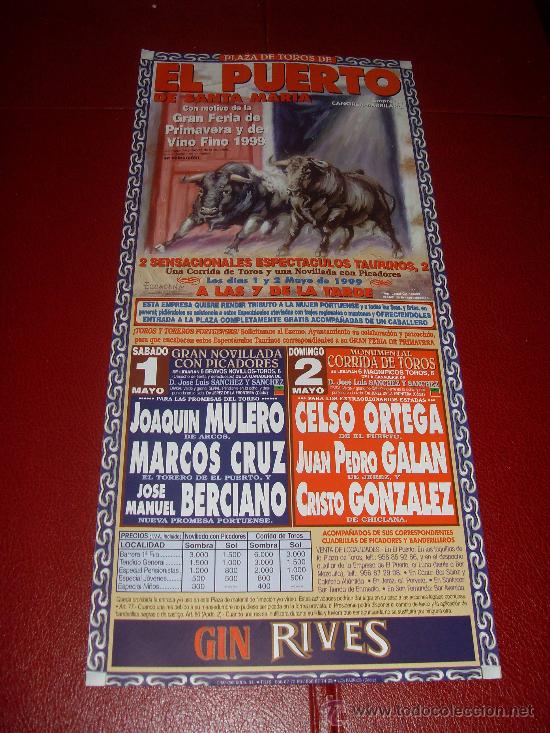 Stierkampf: CARTEL DE TOROS. PLAZA DE PUERTO REAL. 1999. MULERO, MARCOS CRUZ, BERCIANO, CELSO ORTEGA...