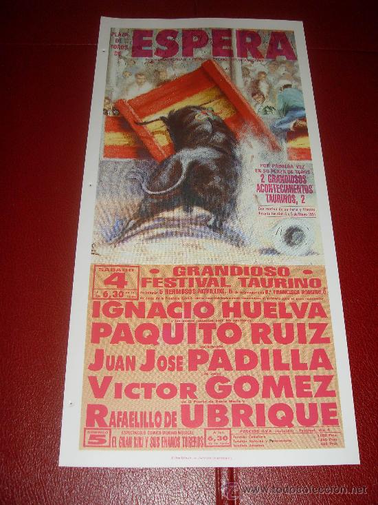 Stierkampf: CARTEL DE TOROS. PLAZA DE ESPERA. 1991. HUELVA, PAQUITO RUIZ, PADILLA, GOMEZ, UBRIQUE.