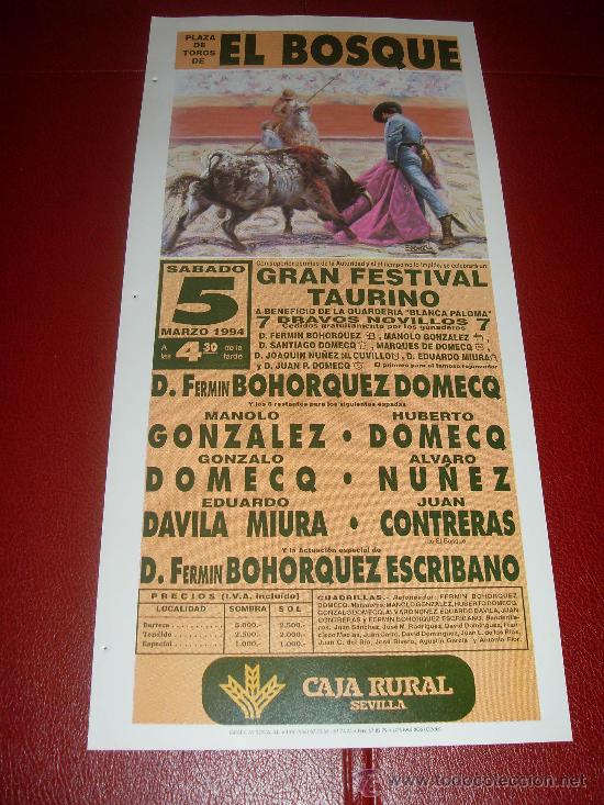 Stierkampf: CARTEL DE TOROS. PLAZA DE EL BOSQUE. 1994. BOHORQUEZ DOMECQ, GONZALEZ, NU&Ntilde;EZ, MIURA, CONTRERAS...