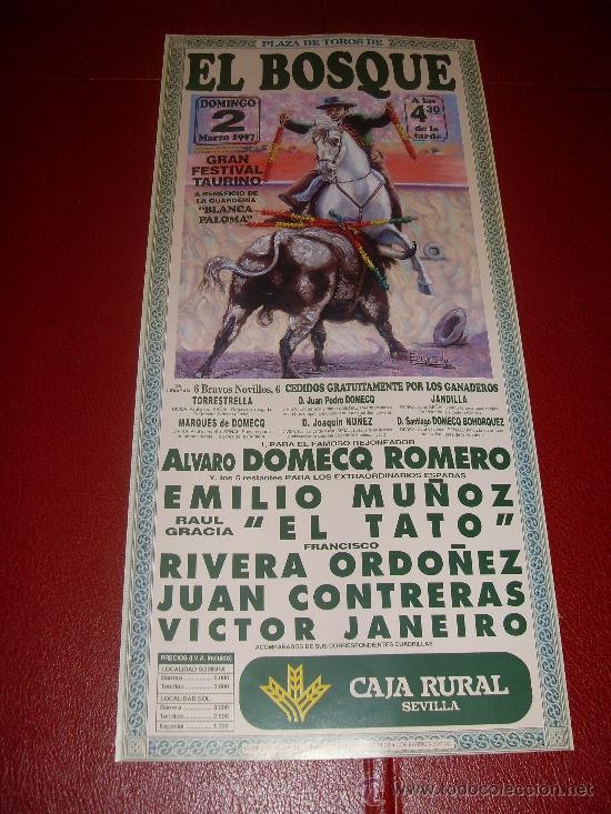 Stierkampf: CARTEL DE TOROS. PLAZA DE EL BOSQUE. 1997. DOMECQ ROMERO, MU&Ntilde;OZ, EL TATO, ORDO&Ntilde;EZ, CONTRERAS...