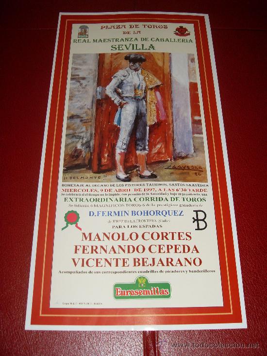 Bullfighting: CARTEL DE TOROS. PLAZA DE SEVILLA. FERIA DE ABRIL 1997. MANOLO CORTES, CEPEDA, BEJERANO.
