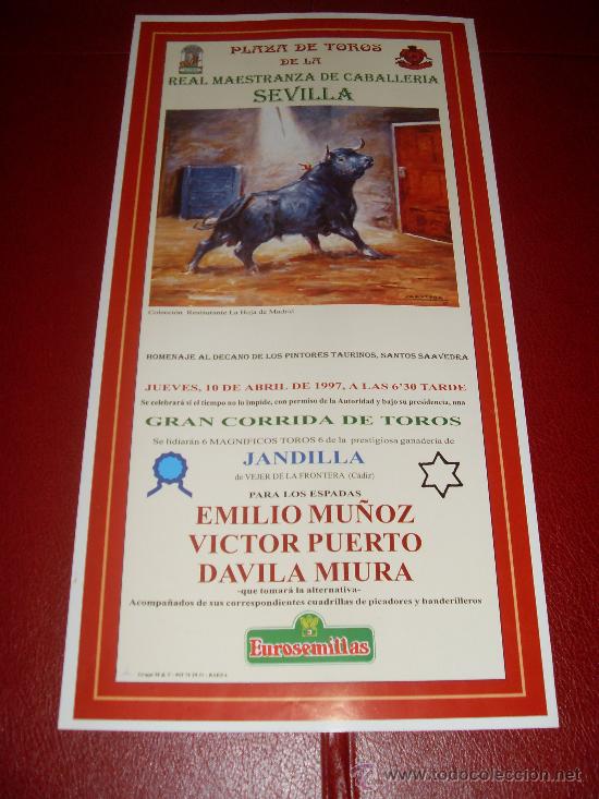 Bullfighting: CARTEL DE TOROS. PLAZA DE SEVILLA. FERIA DE ABRIL 1997. EMILIO MU&Ntilde;OZ, PUERTO, MIURA.