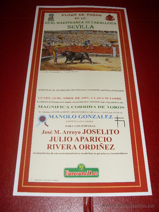 Tauromaquia: CARTEL DE TOROS. PLAZA DE SEVILLA. FERIA DE ABRIL 1997. JOSELITO, APARICIO, ORDO&Ntilde;EZ.