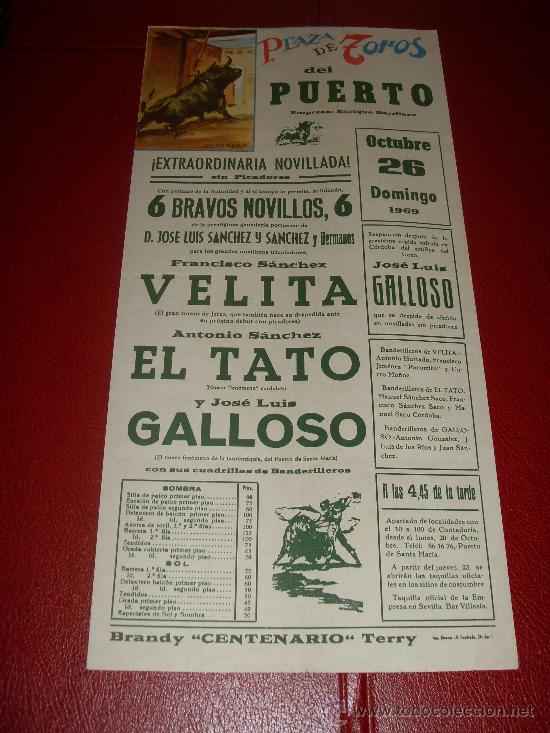 Tauromachie: CARTEL DE TOROS. EL PUERTO. 1969. VELITA, EL TATO, GALLOSO. GANADERIA JOSE LUIS SANCHEZ Y SANCHEZ.