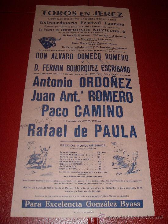 Tauromachie: CARTEL DE TOROS. JEREZ. 1960. ORDO&Ntilde;EZ, ROMERO, CAMINO, PAULA. GANADERIA DOMECQ, BOHORQUEZ...