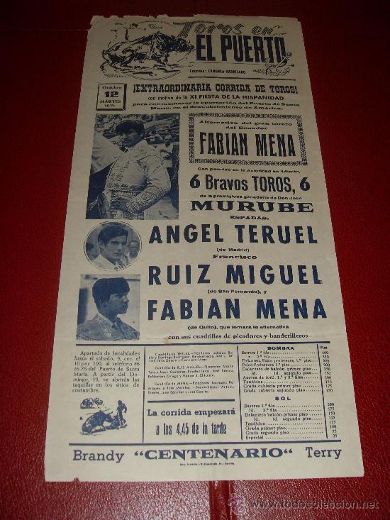 Tauromachie: CARTEL DE TOROS. EL PUERTO. 1971. TERUEL, RUIZ MIGUEL, MENA. GANADERIA MURUBE.