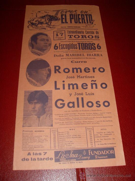 Tauromachie: CARTEL DE TOROS. EL PUERTO. 1975. ROMERO, LIME&Ntilde;O, GALLOSO. GANADERIA MARIBEL IBARRA.