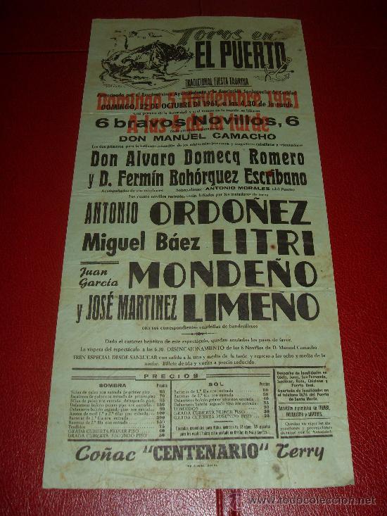 Tauromachie: CARTEL DE TOROS. EL PUERTO. 1961. ORDO&Ntilde;EZ, LITRI, MONDE&Ntilde;O, LIME&Ntilde;O. GANADERIA MANUEL CAMACHO.