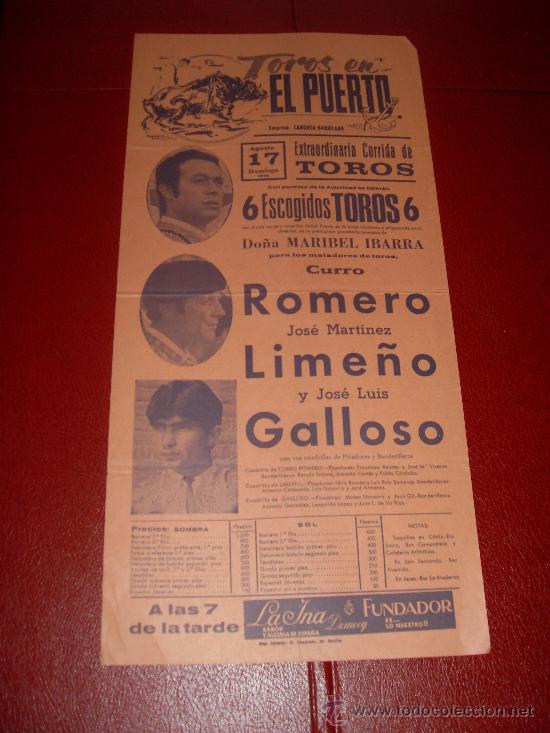 Stierkampf: CARTEL DE TOROS. EL PUERTO. 1975. ROMERO, LIME&Ntilde;O, GALLOSO. GANADERIA MARIBEL IBARRA.