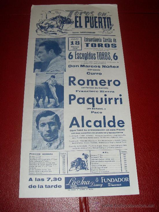 Stierkampf: CARTEL DE TOROS. EL PUERTO. 1975. ROMERO, PAQUIRRI, ALCALDE. GANADERIA MARCOS NU&Ntilde;EZ.