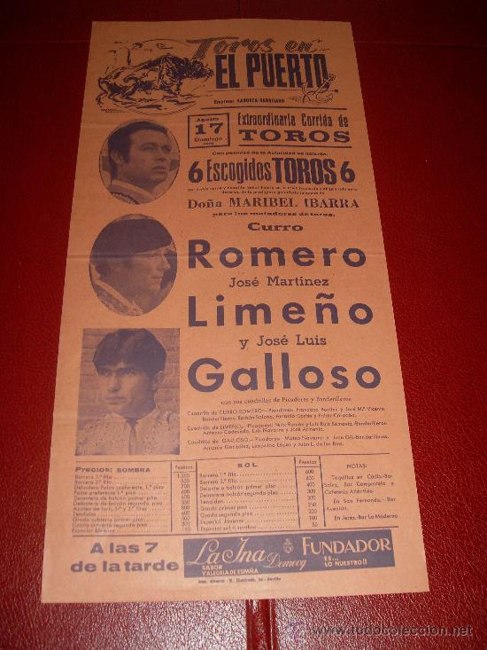 Tauromaquia: CARTEL DE TOROS. EL PUERTO. 1975. ROMERO, LIME&Ntilde;O, GALLOSO. GANADERIA MARIBEL IBARRA.