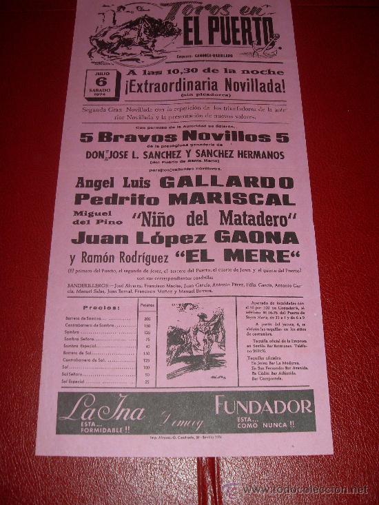 Tauromaquia: CARTEL DE TOROS. EL PUERTO. 1974. GALLARDO, MARISCAL, NI&Ntilde;O MATADERO... GANADERIA SANCHEZ Y SANCHEZ.