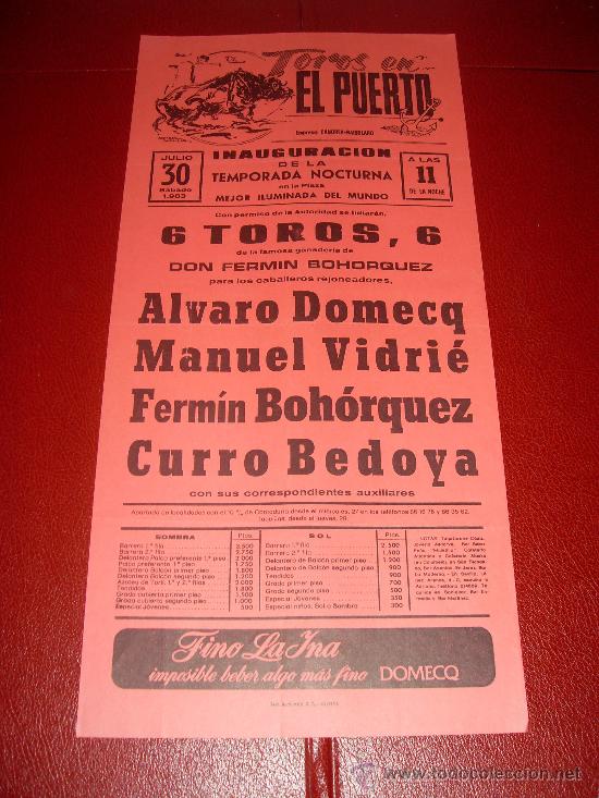 Tauromaquia: CARTEL DE TOROS. EL PUERTO. 1983. DOMECQ, VIDRIE, BEDOYA, BOHORQUEZ. GANADERIA F. BOHORQUEZ.