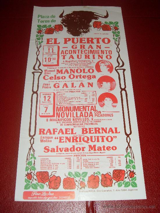 Stierkampf: CARTEL DE TOROS. EL PUERTO. 1984. CELSO ORTEGA, GALAN, ENRIQUITO... GANADERIA OSBORNE Y SAYALERO.