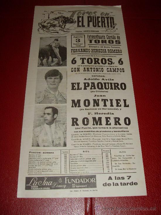 Stierkampf: CARTEL DE TOROS. EL PUERTO. 1975. EL PAQUIRO, MONTIEL, ROMERO. GANADERIA ANTONIO CAMPOS.