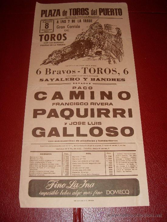 Stierkampf: CARTEL DE TOROS. EL PUERTO. 1982. CAMINO, PAQUIRRI, GALLOSO. GANADERIA SAYALERO Y BANDRES.