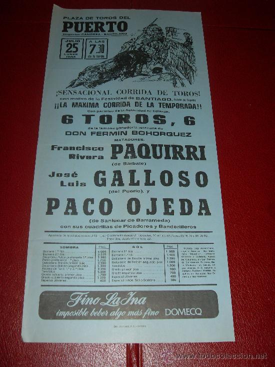 Stierkampf: CARTEL DE TOROS. EL PUERTO. 1983. GALLOSO, PAQUIRRI, OJEDA. GANADERIA FERMIN BOHORQUEZ.