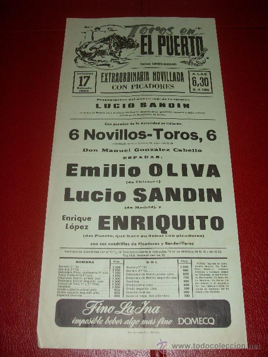 Stierkampf: CARTEL DE TOROS. EL PUERTO. 1983. OLIVA, SANDIN, ENRIQUITO. GANADERIA M. GONZALEZ CABELLO.
